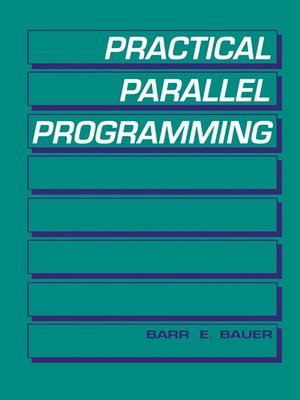 cover image of Practical Parallel Programming